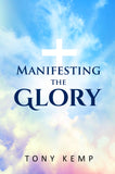 MANIFESTING THE GLORY